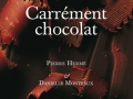 Carrément chocolat de Pierre Hermé et Danielle Monteaux