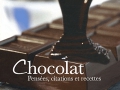 Chocolat : pensées, citations et recettes